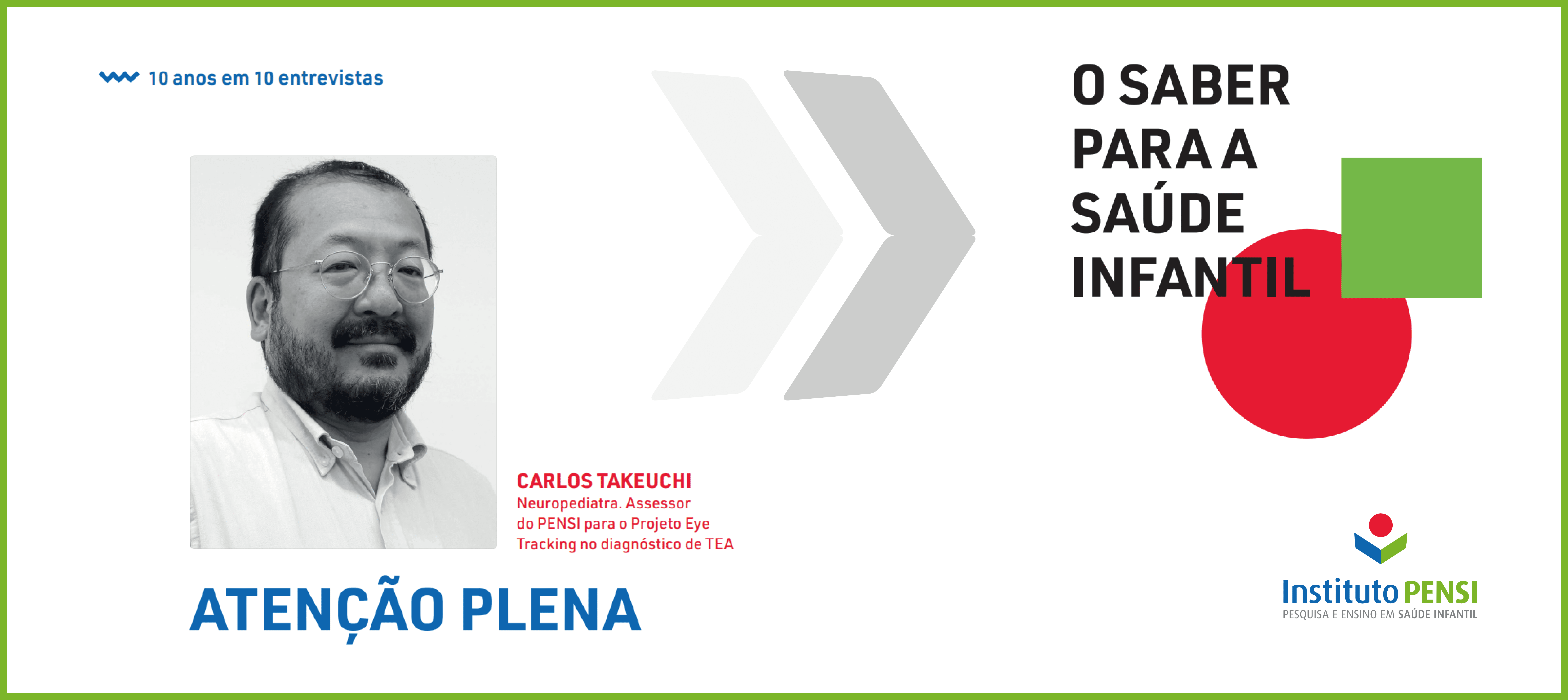 [ ENTREVISTA] Atenção plena - Carlos Takeuchi